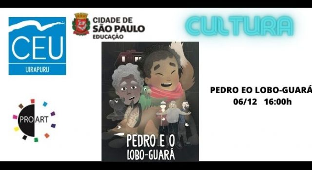 Pedro E O Lobo GuarÁ