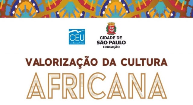 Dia da Valorização da Cultura Africana - CEU