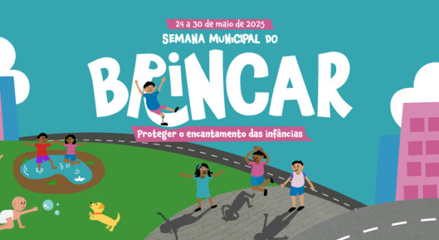 Semana Municipal Do Brincar 2025